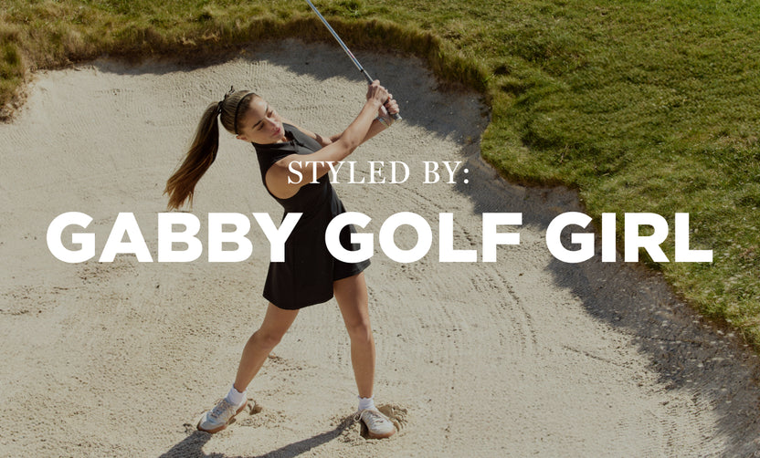 Styled By: Gabby Golf Girl
