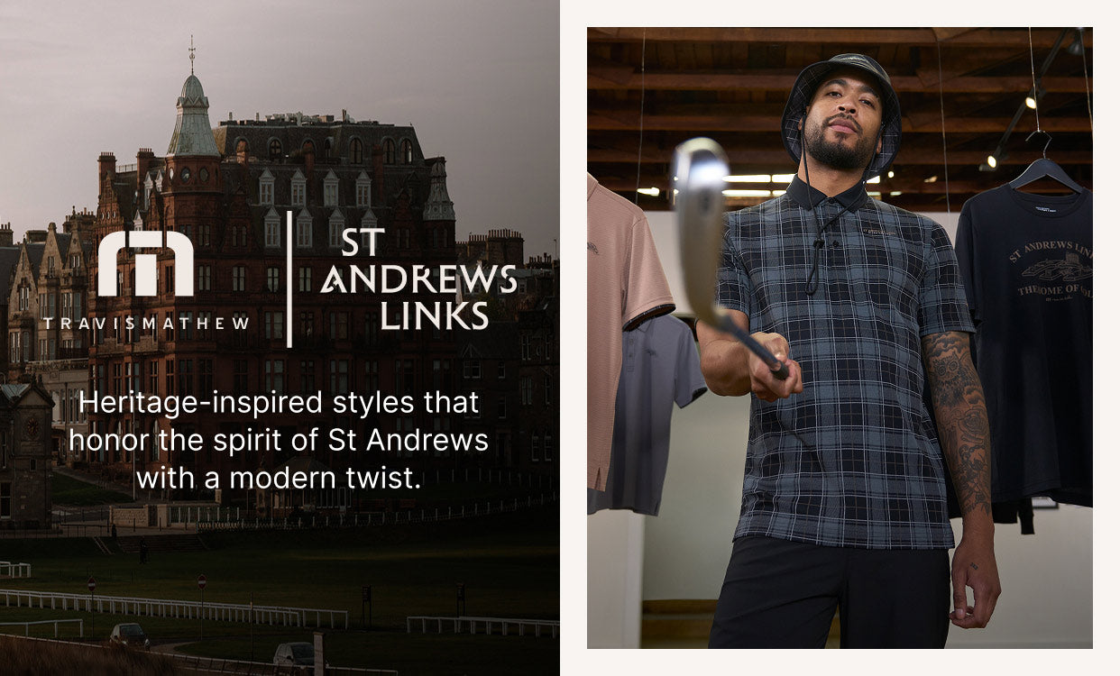 St Andrews ∣ TravisMathew